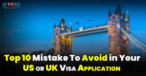 Top 10 Mistakes to Avoid in Your US or UK Visa Application
